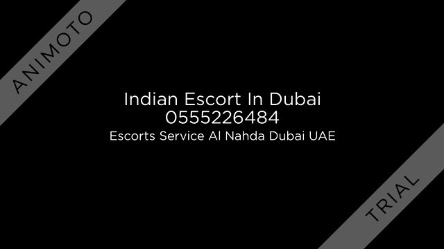 Indian Escort Service Ras Al Khaimah +971.555226484 Indian Escorts In RAK UAE