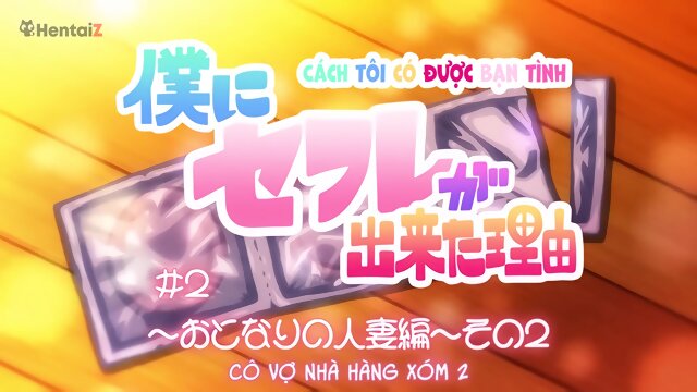 Boku Ni SeFri Ga Dekita Riyuu 2 - Hentai Vietsub