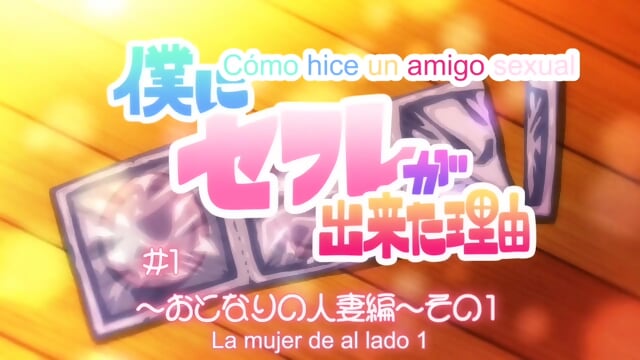 BOKU NI SEFURE GA DEKITA RIYUU (1-2) sub esp